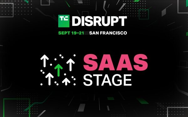 Get the Full Scoop on the SaaS Stage Agenda at TechCrunch Disrupt 2023
